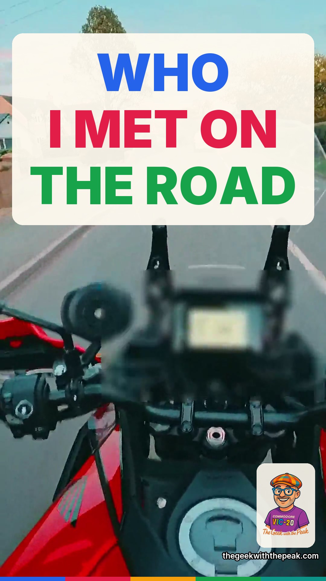 Who I met on the road